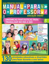 Guia projetos escolares - Manual para o professor - Vol. 5: educação infantil