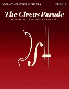 The Circus Parade: Intermediate String Orchestra Grade 3.5 baixar