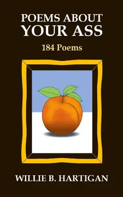 Poems About Your Ass: 184 Poems baixar