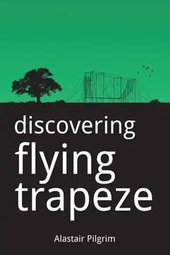Discovering Flying Trapeze baixar