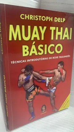 Muay Thai Basico. Tecnicas Introdutorias De Boxe Tailandes baixar
