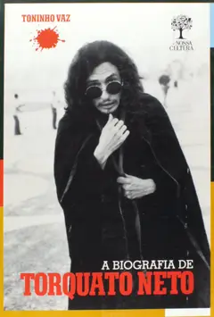 A Biografia de Torquato Neto baixar