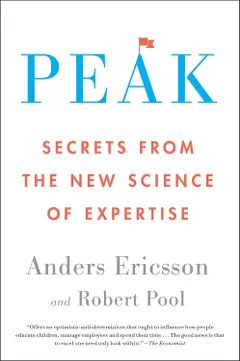 Peak: Secrets from the New Science of Expertise baixar