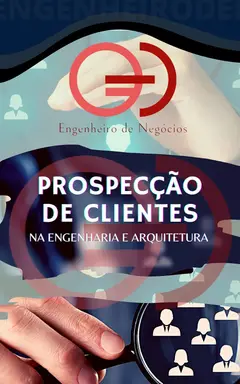 Prospecção de Clientes: para Engenheiro de Negócios baixar