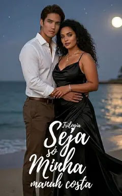 Seja Só Minha - Trilogia baixar