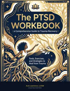 The PTSD Workbook: A Comprehensive Guide to Trauma Recovery baixar