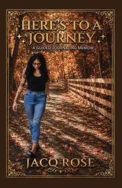 Here's to a Journey: A Guided Journaling Memoir baixar