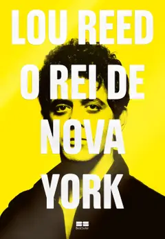 Lou Reed: O Rei de Nova York baixar