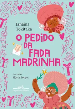 O pedido da Fada Madrinha (Coleção Canoa) baixar