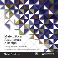 Matemática, Arquitetura e Design: Transgredindo Fronteiras baixar